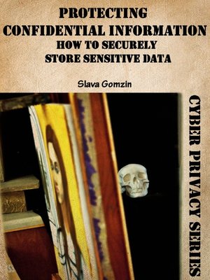 cover image of Protecting Confidential Information